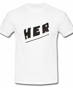 Her T Shirt