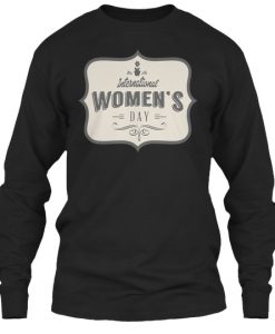 International Women's Day Sweatshirt