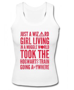 Just a Wizard Girl Living in a Muggle World Tank Top