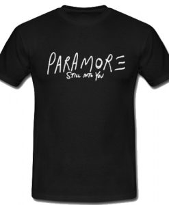 Paramore Still Into You T Shirt