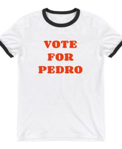 Vote for Pedro Ringer T-Shirt