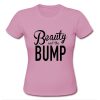 Beauty And The Bump T shirt