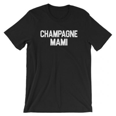 champagne mami shirt