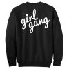 Girl gang sweatshirt Back
