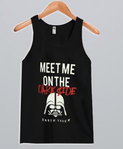Meet Me On The Dark Side Darth Vader Tank Top