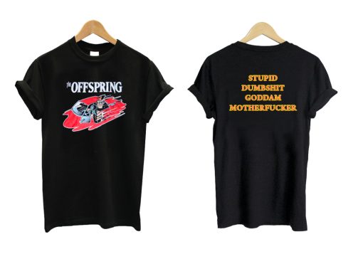 The Offspring Stupid Dumbshit Goddam Motherfucker Luke Hemmings T shirt Twoside