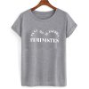 Feministes T shirt