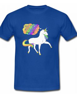 Haters Gonna Hate Unicorn T shirt
