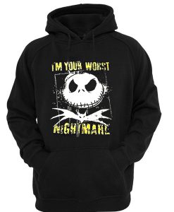 I'm your worst hoodie