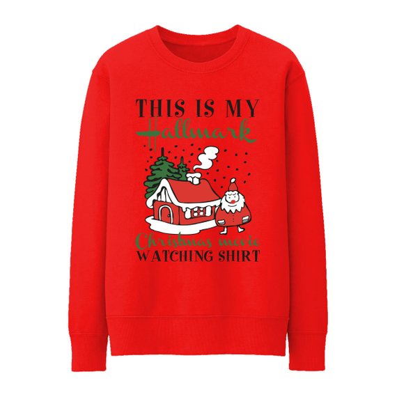 hallmark christmas movie watching sweatshirt