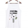 everything is a choice tanktop