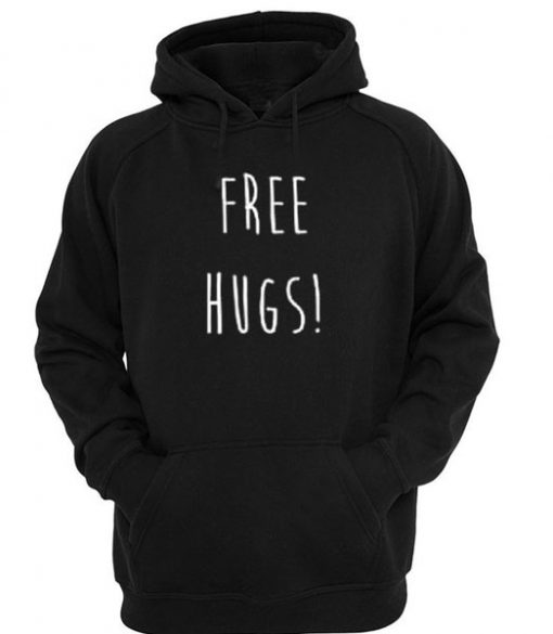 free hugs hoodie