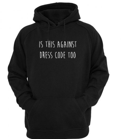 is this againts hoodie
