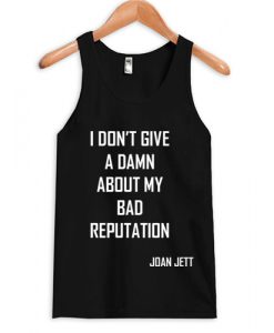 I Don't Give A Damn About My Bad Tanktop