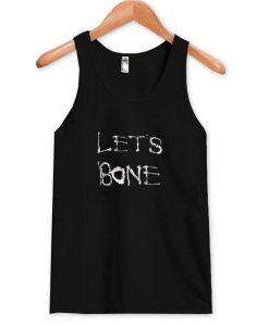Let's Bone Tank Top