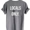 Locals only tshirt back