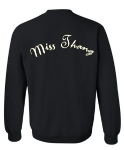 Miss Thang sweatshirt back