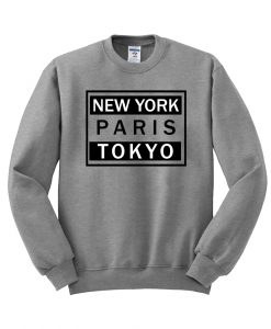 New york Paris tokyo sweatshirt