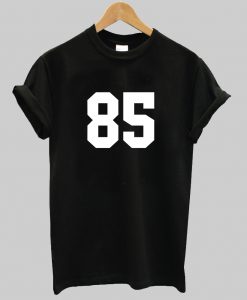 85 tshirt