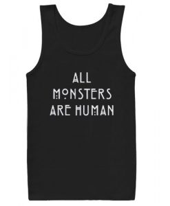 All monsters are human tanktop