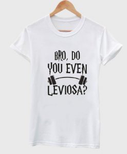 Harry Potter shirt Bro, do you even Leviosa Unisex Tshirt Inspired Workout T shirt