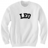 LEO SWEATSHIRT TEAM LEO SHIRT ZODIAC SIGN SHIRTS COOL SHIRTS