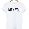 Me You shirt