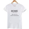 home when your wifi connect automatically tshirt
