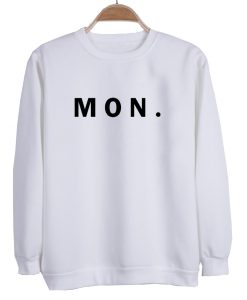 Monday Mon Sweatshirt