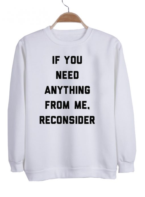 reconsider sweatshirt