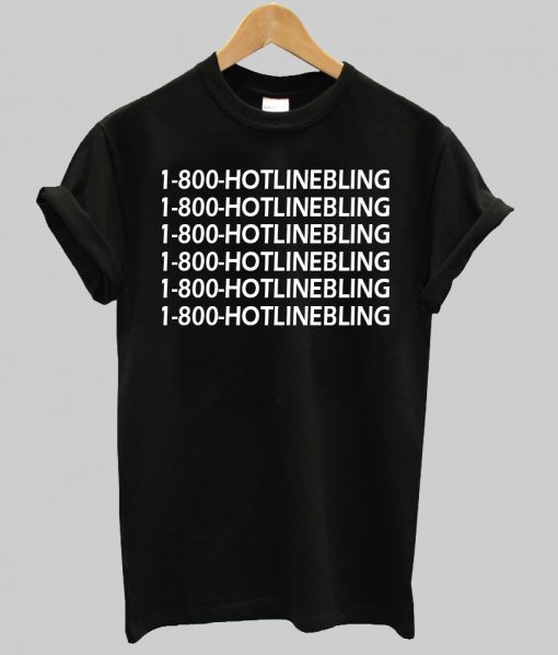 1-800-HOTLINEBLING tshirt