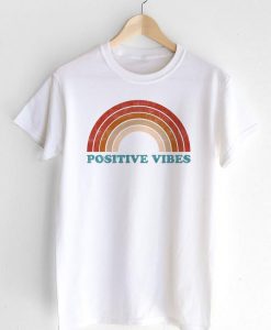 Positive Vibes Tshirt