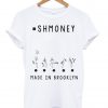 shmoney tshirt