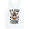 It's High Coon Tank Top