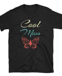 Cool Mom T-shirt