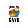 Pico De Gayo T-Shirt