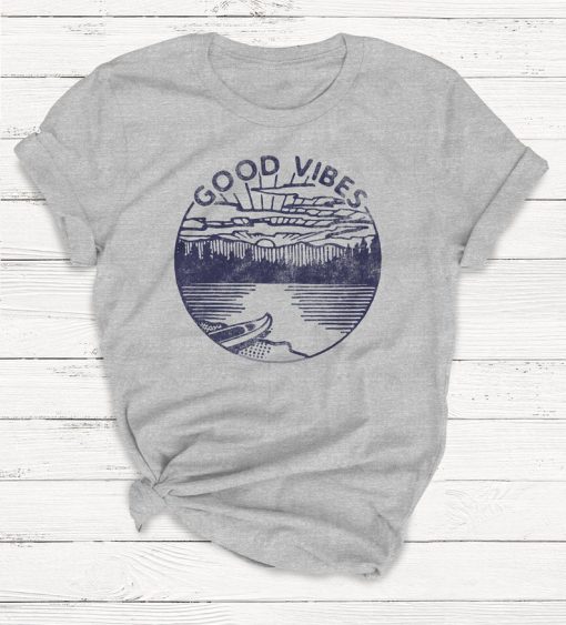 Lake T-Shirt, Good Vibes T-shirt, Summer Shirt, Women's Tshirt, Beach, Lake, Vacation, Adventure, Ocean, Retro, Vintage T-shirt