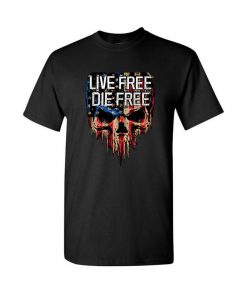 LIVE FREE DIE Free American Flag Skull American Pride T-shirt
