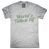 World's Tallest Elf Funny Christmas Holiday Party T-Shirt