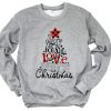 Joy Hope Love Peace Christmas Sweatshirt