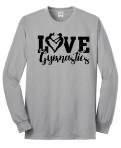 Love Gymnastics Heart Shirt Gymnast Sweatshirt