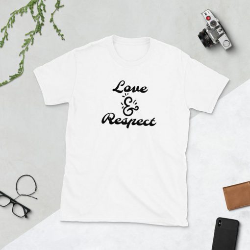 Love & Respect T-Shirt