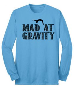 Mad at Graivty Gymnastics Shirt Gymnast Sweatshirt