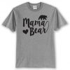 Mama Bear Super Soft Shirt