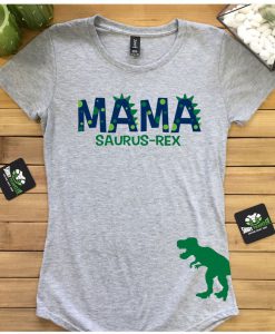 Mama-Saurus-Rex TEE Mom Dinosaur Shirt