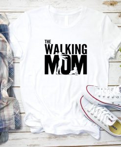 Walking Mom Shirt, Mom Shirt Womens T shirt