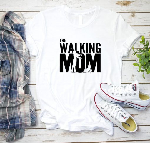 Walking Mom Shirt, Mom Shirt Womens T shirt