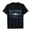 Fathor Gifts For Greatest Dad Step Dads Fathers Day And Birthday Celebrate The Superhero In Your Family T-Shirts