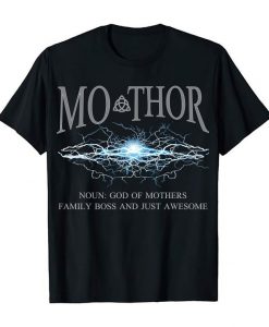 Mothor Superheroes Mothers Day Movie Gifts For Mum Step Mothers Day And Birthday Celebrate The Superhero In Your Family T-Shirt
