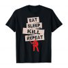 Nightmare Halloween Eat Sleep Kill Repeat Horror Movie Comedy Horror Funny Sarcasm Tops For Lovers Of Scary Movies And Greatest T-Shirts